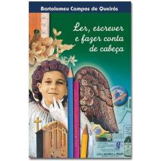Livro - Ler, escrever e fazer conta de cabeça
