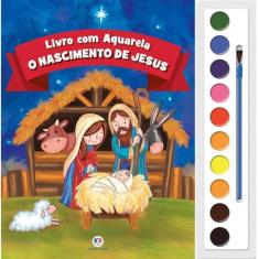 Livro com Aquarela O nascimento de Jesus Ciranda Cultural - Igreja Cri