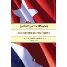 Livro - Reportagens políticas (1974-1995 - Vol. 4)