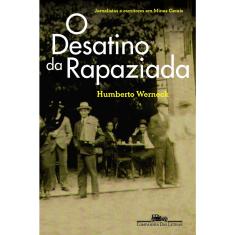 Livro - O desatino da rapaziada