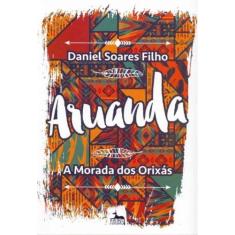 Aruanda - a Morada dos Orixas - ANUBIS EDITORES
