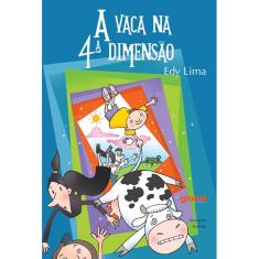 Livro - A vaca na 4ª dimensão