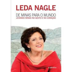 De Minas para o mundo - Levando Minas no gesto e no coração