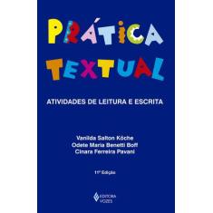 Livro - Prática textual: atividades de leitura e escrita