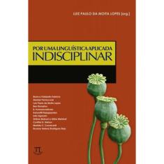 Por Uma Linguistica Aplicada Indisciplinar