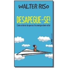 Livro - Desapegue-se!