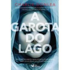 Livro A Garota do Lago Charlie Donlea