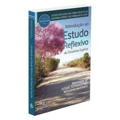 Introdução ao Estudo Reflexivo da Doutrina Espírita - ESPIRITIZAR