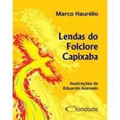Lendas Do Folclore Capixaba
