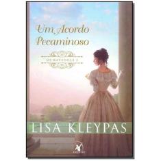 Livro - Um acordo pecaminoso (Os Ravenels  Livro 3) - Editora Arqueiro