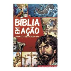 Livro - Bíblia Em Ação Novo Testamento Em Ação Médio