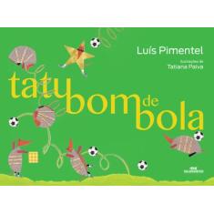 Livro - Tatu Bom de Bola