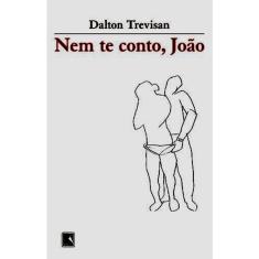 Nem Te Conto, Joao