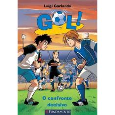 Gol - o Confronto Decisivo
