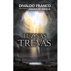 Livro - Luz nas Trevas