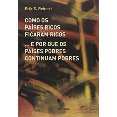 Como Os Paises Ricos Ficaram Ricos