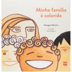 Minha Família é Colorida - 02Ed/15 Sortido, Sortido