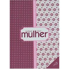 Livro - MEDITACAO DIARIA:MULHER ED BOLSA CAPA ROXA
