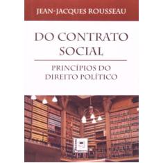 Do Contrato Social: Principios Do Direito Politico