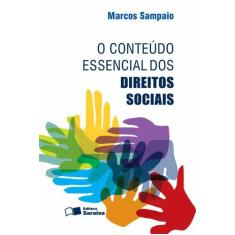 Livro - O Conteúdo Essencial Dos Direitos Sociais - 1ª Edição De 2013