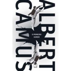 Livro O Primeiro Homem Albert Camus
