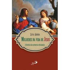Mulheres na vida de Jesus - PAULUS EDITORA, 3