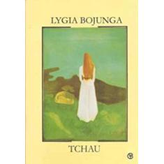 Tchau - CASA LYGIA BOJUNGA EDITORA, 3