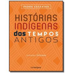 Livro - Historias indigenas dos tempos antigos