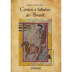 Livro - Contos E Fábulas Do Brasil
