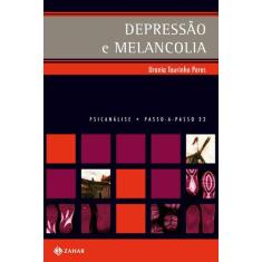 Livro - Depressão E Melancolia