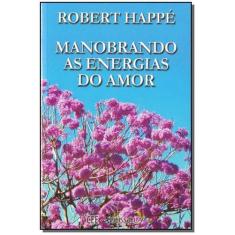 Manobrando As Energias Do Amor - BUSSOLA, Sortido