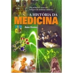 História Da Medicina, A