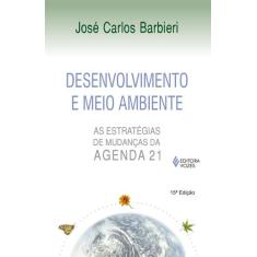 Livro - Desenvolvimento E Meio Ambiente