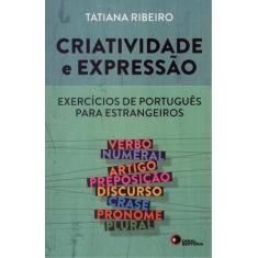 Livro - Criatividade e expressão - exercícios de português para estran