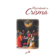 Recordando a crisma - Simples - PAULUS EDITORA, 3