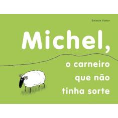 Livro - O carneiro que não tinha sorte Michel