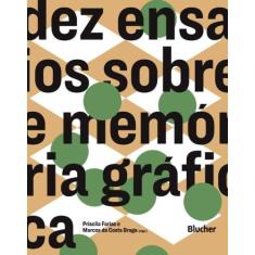 Dez ensaios sobre memória gráfica - BLUCHER, 3
