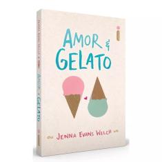 Livro - Amor e Gelato - 1ª Ed.