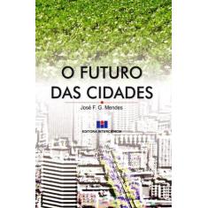 O Futuro das Cidades, 3