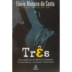 Três Casos Policiais De Mário Livramento - EDIOURO PUBLICACOES - GRUPO