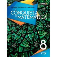 A Conquista Da Matemática   8º Ano