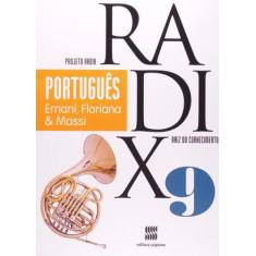 Português. 9º Ano - Coleção Projeto Radix - Scipione, 3