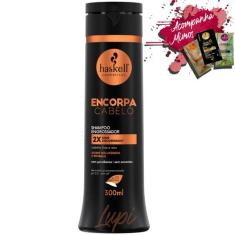 Shampoo Haskell Encorpa Cabelo 300ml