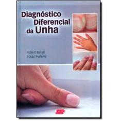 Diagnostico diferencial da unha - Mjt Da Silva Publicacoes Me