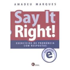 Livro - Say it right! Exercícios de pronuncia com respostas