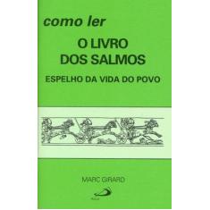 Como ler o livro dos Salmos - PAULUS