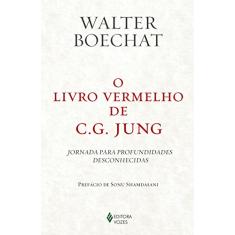 O Livro Vermelho de C. G. Jung: Jornada para profundidades desconhecidas