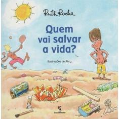 Quem Vai Salvar a Vida? - (Moderna)