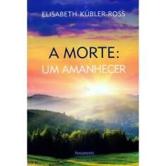 A Morte: Um Amanhecer
