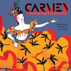 Livro - Carmen: a grande Pequena Notável